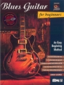 BLUES GUITAR FOR BEEGINNERS (+CD): AN EASY BEGINNING METHOD