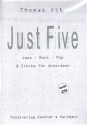 Just five (+CD) 8 Stcke fr Akkordeon Jazz Rock Pop