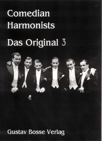 Comedian Harmonists Band 3 das Original fr Mnnerchor und Klavier
