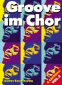 Groove im Chor Band 2 fr gem Chor a cappella Partitur