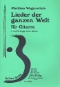 Lieder der ganzen Welt fr Gitarre, (1.-2. Lage, leere Bsse