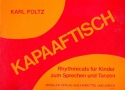 Kapaaftisch Rhythmicals fr Kinder zum Sprechen und Tanzen