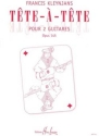 TETE-A-TETE OP.145 POUR 2 GUITARES