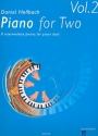 Piano for two vol.2 - 8 mittelschwere Klavierstcke zu 4 Hnden fr Klavier vierhndig