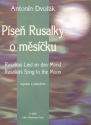 Rusalkas Lied an den Mond fr Gesang (hoch) und Klavier  (en/dt/tsch)