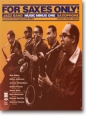 MUSIC MINUS ONE SAXOPHONE FOR SAXES ONLY     NOTEN+CD JAZZ BAND