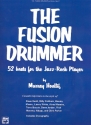 The Fusion Drummer  for the Jazz-Rock Player