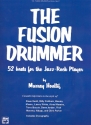 The Fusion Drummer  for the Jazz-Rock Player