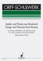 Lieder und Tnze aus Russland fr Gesang, Blockflten und Orff- Instrumente