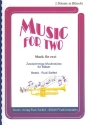 Music for two fr 2 Blasinstrumente 2. Stimme in B (hoch)