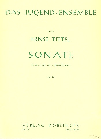 SONATE OP.30 FUER 3 GLEICHE ODER UNGLEICHE STIMMEN,  PARTITUR+4STIMMEN (3. STIMME IM BASS- UND VIOLINSCHLUESSEL)