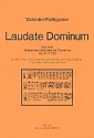 Laudate dominum fr Soli, Chor, 2 Trompeten oder Hrner und Pauken ad lib., 2 Violinen und Bc,    Partitur