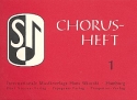 Chorusheft 1: Melodiestimme mit Texten und Akkorden Eine Aauswahl beliebter Melodien