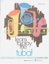 Learn to play the Tuba vol.1 A carefully graded method