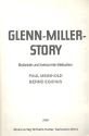 Glenn-Miller-Story (Medley): fr Blasorchester Partitur und Stimmen