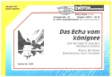 Das Echo vom Knigssee: Solo fr 2 Trompeten mit Blasorchester Partitur und Stimmen