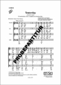 Yesterday f�r gem Chor a cappella Chorpartitur (dt/en)