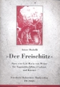 Der Freischtz von C.M.von Weber fr Sopranblockflte (Czakan) und Klavier