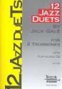 12 Jazz Duets (+CD) for 2 trombones
