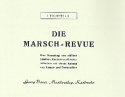 Die Marsch-Revue: fr Blasorchester Trompete 1