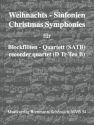 Weihnachts-Sinfonien fr 4 Blockflten (SATB) Partitur und Stimmen