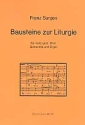 Bausteine zur Liturgie fr gem Chor, Gemeinde und Orgel Partitur (1992-97)