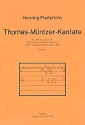 Thomas-Mntzer-Kantate fr Sprecher, gem Chor und Orgel Partitur (= Orgelstimme)