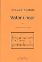 VATER UNSER FUER GEM CHOR A CAPPELLA,  PARTITUR (1997)