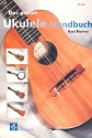 Das groe Ukulele Handbuch  