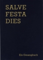 Salve festa dies Ein Gesangbuch