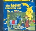 Ein Licht leuchtet auf CD Singspiel fr Kinder ab 3 Jahren
