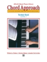 CHORD APPROACH TECHNIC BOOK LEVEL 1 PIANO METHOD FOR THE LATER BEGINNER ALFRED'S BASIC PIANO LIBRARY