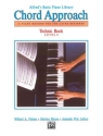 CHORD APPROACH TECHNIC BOOK LEVEL 2 PIANO METHOD FOR THE LATER BEGINNER ALFRED'S BASIC PIANO LIBRARY