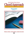 CHORD APPROACH THEORY BOOK LEVEL 1 PIANO METHOD FOR THE LATER BEGINNER ALFRED'S BASIC PIANO LIBRARY