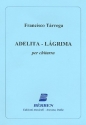 Adelita  und  Lagrima per chitarra