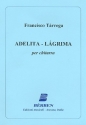 Adelita  und  Lagrima per chitarra