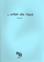 Unter die Haut Lieder fr gem Chor und Instrumente Partitur