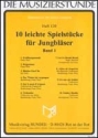 10 leichte Spielstcke fr Jungblser Band 1: fr Blasorchester