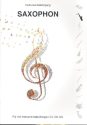 Instrumentallehrgang Saxophon fr die Instrumentalprfungen D1, D2, D3