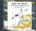 Spitz die Ohren! 2 Lieder aus dem Kinderheft 2 CD