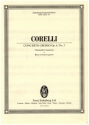 Concerto grosso c-moll Nr.3 op.6,3 fr 2 Violinen, Violoncello, Streicher und Bc Violoncello