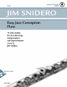 Easy Jazz Conception (+Online-Audio) for flute 15 solo etudes for jazz phrasing, interpretation and improvisation