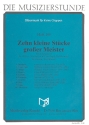 10 kleine Werke groer Meister fr 2 Flten, 2 Klarinetten und Fagott