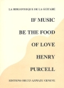 If Music be the Food of Love fr Singstimme und Gitarre