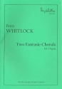 2 Fantasie Chorals for organ