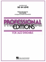 SO IN LOVE: FOR JAZZ ENSEMBLE SCORE+PARTS MANTOOTH, FRANK, ARR.