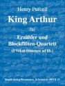 King Arthur fr Erzhler und Blockfltenquartett (SATB) Partitur und Stimmen
