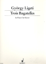 Trois Bagatelles fr Klavier