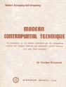 Modern Contrapuntal Technique An examination of non-chordal counterpoint for the contemporary composer and arranger