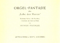 Orgelfantasie ber 'Lobet den Herren' fr 1stg Knaben- oder Frauenchor, 3 Trompeten und Pauken ad lib.